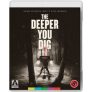 The Deeper You Dig